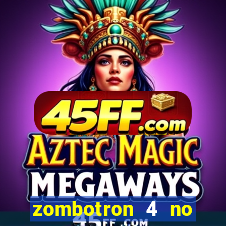 zombotron 4 no click jogos